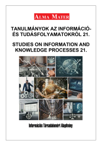 Tanulmányok az információ- és tudásfolyamatokról 21. / Studies on Information and Knowledge Processes 21.
