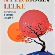 Megjelent Vass Vilmos új könyve: A pedagógia lelke – Történetek a tanítás világából